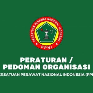 Pedoman Protokoler Organisasi Persatuan Perawat Nasional Indonesia (PPNI)