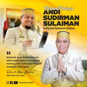 Andi Sudirman Dilantik Jadi Gubernur, Wakil Walikota Palopo : Selamat, Lanjutkan Kerja Pembangunan